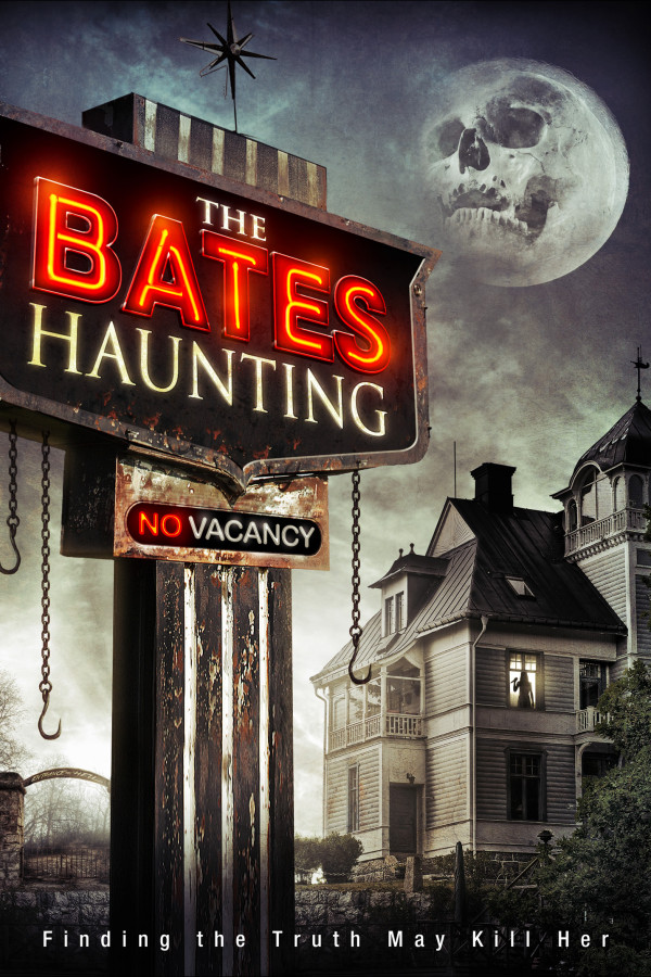 The Bates Haunting