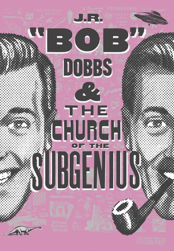 J.R. Dobbs and the Church of the SubGenius