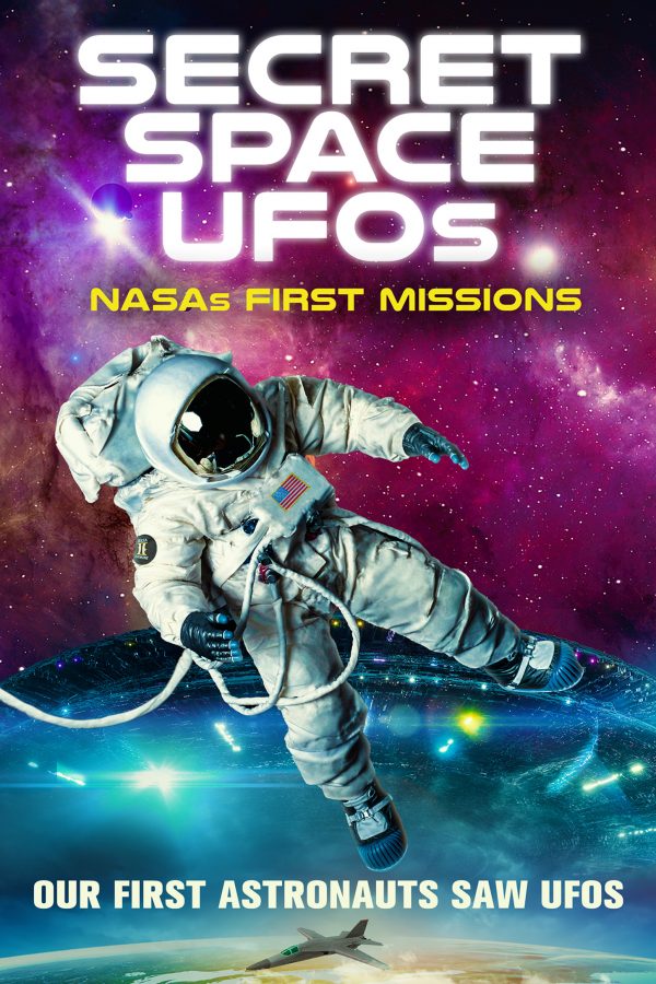 Secret Space UFOs: NASA’s First Missions