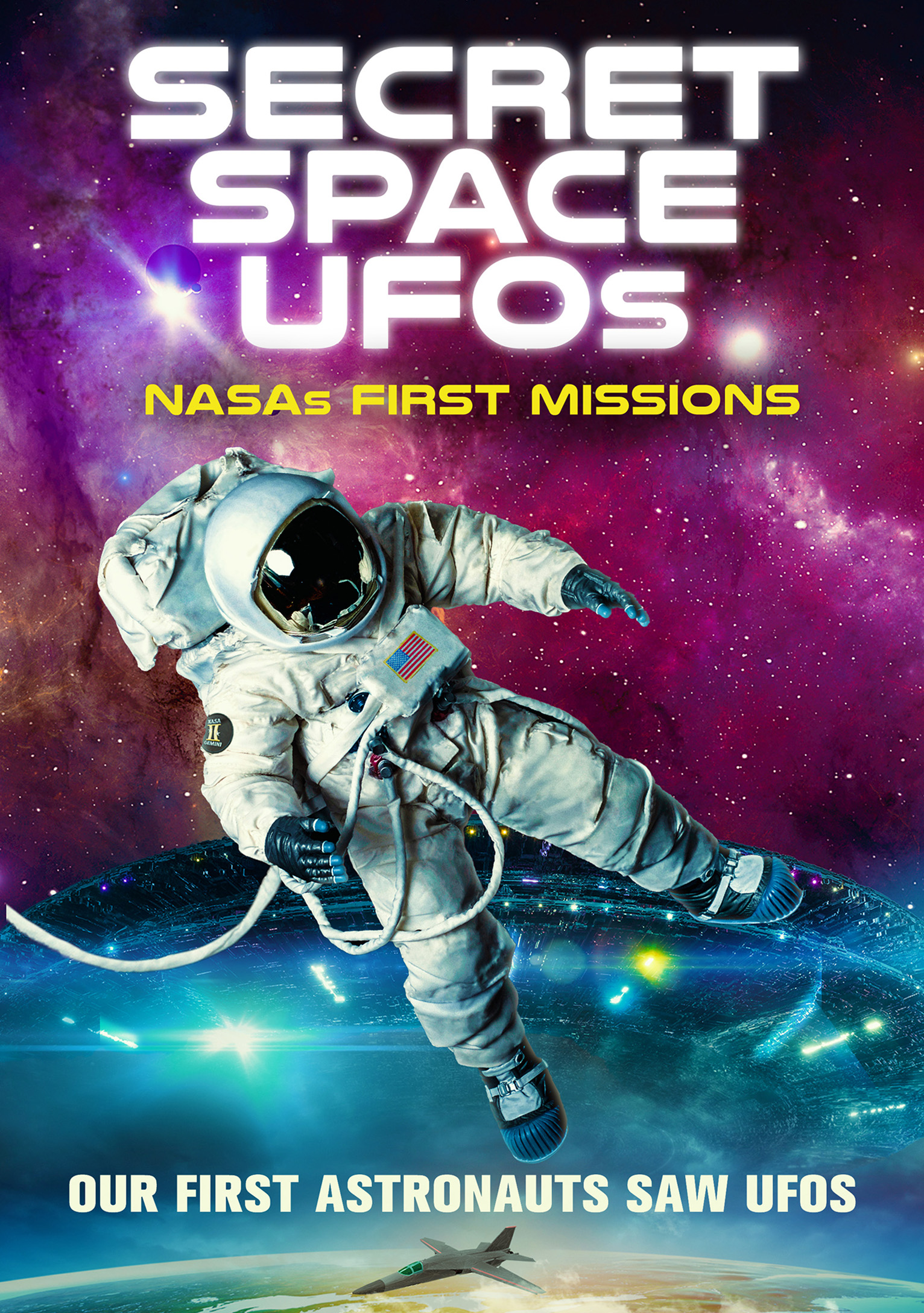 Secret Space UFOs: NASA's First Missions - Key Art