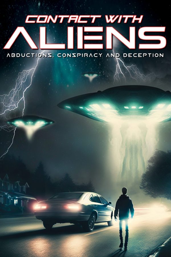 Contact With Aliens: Abductions, Conspiracy and Deception